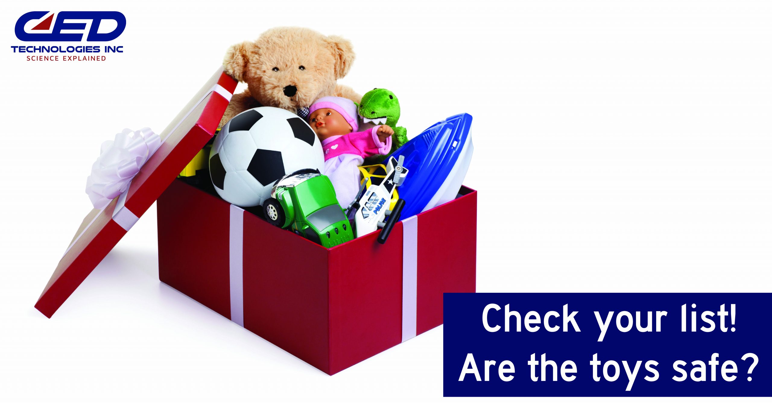 Check Your List Twice: Make Sure Your Toys are Safe Before Shopping