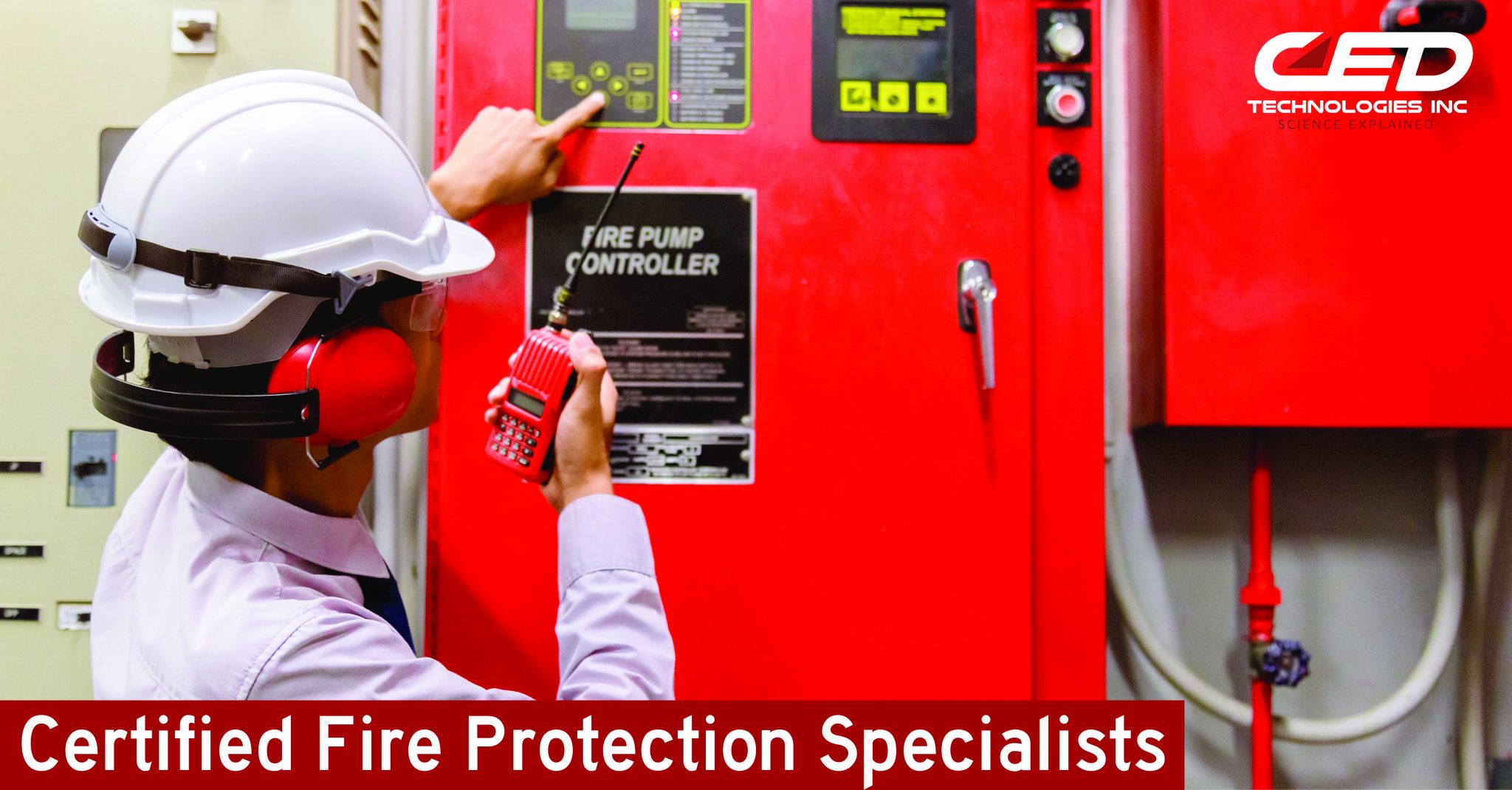 Certified Fire Protection Specialists CED Technologies, Inc.