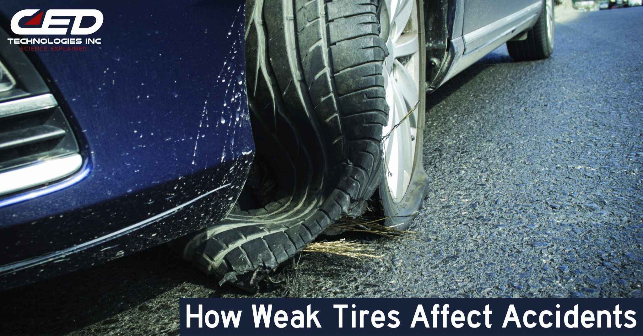 Get a Grip How Tires Can Affect Accidents CED Technologies, Inc.