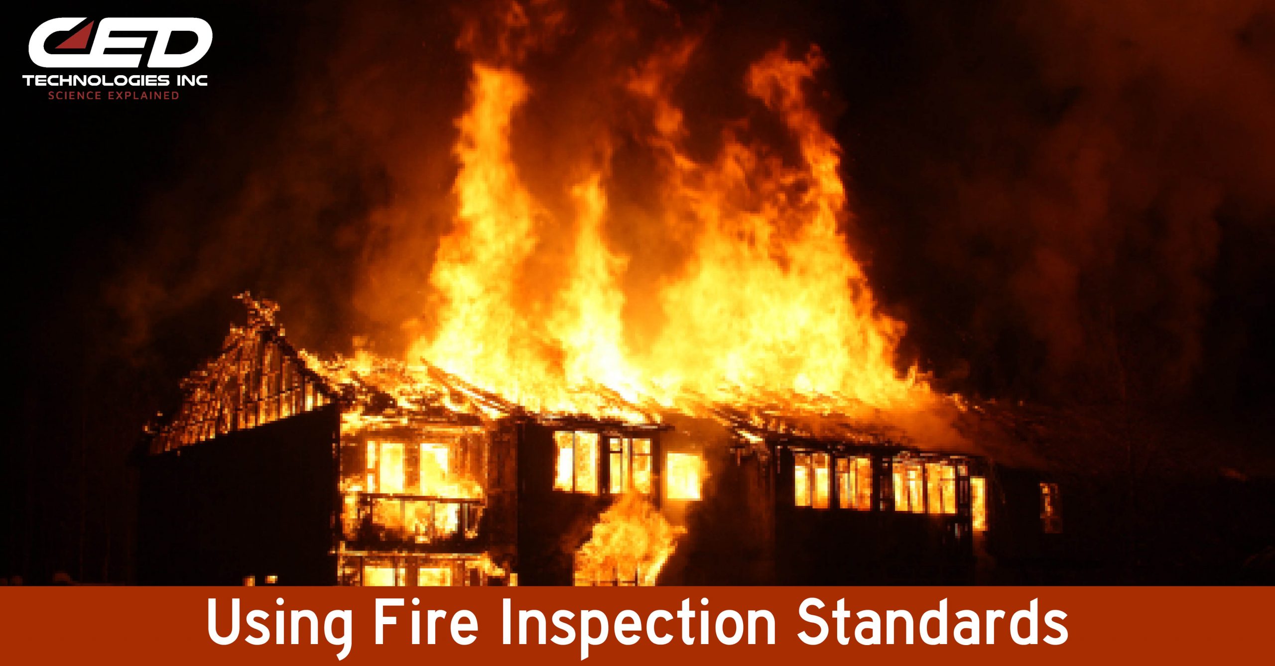 Setting the Standard for Fire Investigations